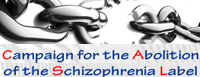 Campaign To Abolish the Schizophrenia Label